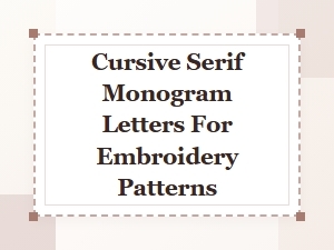 Elegant Cursive Monogram Letters for Embroidery