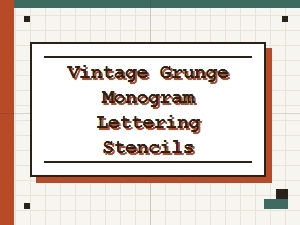 Vintage Grunge Monogram Lettering Stencils